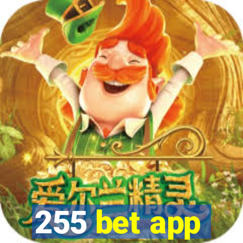 255 bet app